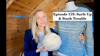 knittingthestash Episode 159 Surfs Up amp Stash Trouble [upl. by Agathe]