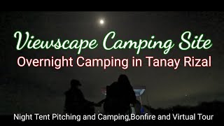 Viewscape Camping Site Overnight Camping at Viewscape Natures Park Tanay Rizal [upl. by Dlonyar]