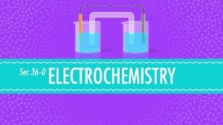 Electrochemistry Crash Course Chemistry 36 [upl. by Mafala]