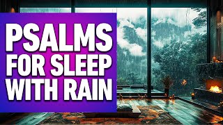 10 Hours PSALMS FOR SLEEP And Rain  Sleep With Gods Word [upl. by Harifaz]