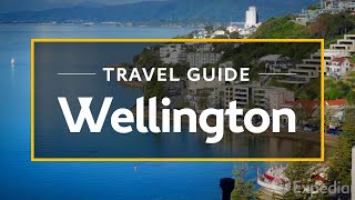 Wellington Vacation Travel Guide  Expedia [upl. by Hserus]