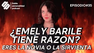 ¿EMELY BARILE TIENE RAZÓN  Doble Personalidad  EP 35 [upl. by Neellok72]