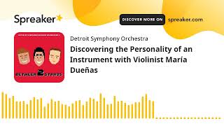 Discovering the Personality of an Instrument with Violinist María Dueñas [upl. by Eecyaj]