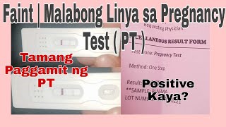 Malabong linya sa pregnancy test  Positive ba ang faint line Paano gamitin ang PT [upl. by Gus702]