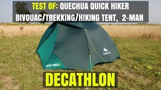 Test of Quechua Quick Hiker bivouactrekkinghiking tent 2man  DECATHLON [upl. by Beckie567]