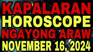 KAPALARAN HOROSCOPE NGAYONG ARAW AT CHINESE HOROSCOPE NOVEMBER 15 2024  LUCKY NUMBERS AND COLORS [upl. by Ainak714]