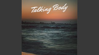 Talking Body [upl. by Whitney]