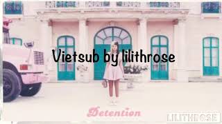 Lyrics  Vietsub  DetentionMelanie Martinez [upl. by Ofori89]