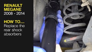 How to Replace the rear shock absorbers on the Renault Megane 2008 to 2014 [upl. by Akirrehs841]