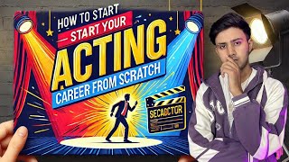 How To Become An Actor  Step By Step Guide [upl. by Annhej]