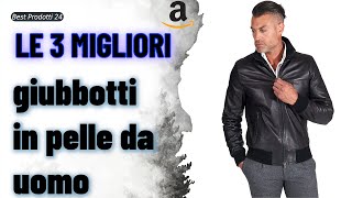 ➤ Le 3 migliori giubbotti in pelle da uomo ✓ [upl. by Platas]