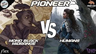 Mono Black Midrange VS Mono White Humans MTG Pioneer [upl. by Bautista]