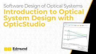 Intro to Optical System Design with Ansys Zemax OpticStudio — Lesson 1 [upl. by Riker590]