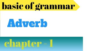 Adverb  Adverb in english  Definition clauseExample adverb with conceptक्रिया विशेषण क्या है [upl. by Aket]