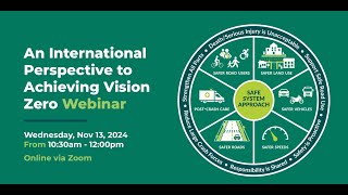 2024 WSDOT PacTrans Zero Vision Webinar An International Perspective to Achieving Vision Zero [upl. by Lenra800]