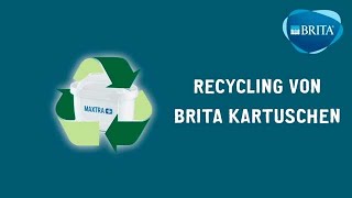 So funktioniert das Recycling von BRITA Filtern [upl. by Valoniah]