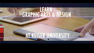 Graphic Arts and Design Program – Keiser University [upl. by Fabian]