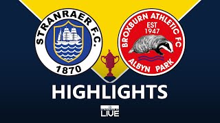 Highlights  Stranraer 12 Broxburn Athletic AET 30 November 2024 [upl. by Niloc]