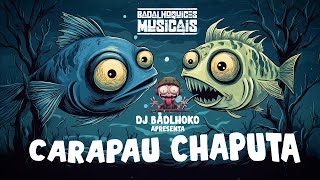 Dj Badlhoko quotCarapau Chaputaquot [upl. by Dudden]