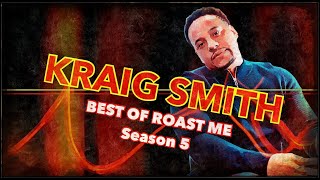 Roast Me  Season 5 BEST of KRAIG SMITH  All Def  WhoDatEditz [upl. by Siseneg]