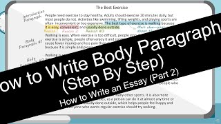 How to Write Essay Body Paragraphs  Step by Step [upl. by Asecnarf740]