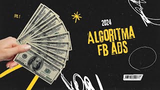 ALGORITMA FBMeta Ads 2024  ga se cuan dulu [upl. by Ulda]