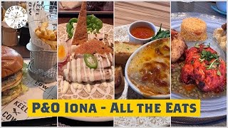 PampO Iona Full Dining Tour amp Review  The BEST Places to Eat amp Where to AVOID [upl. by Yob]