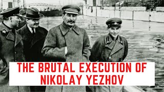 The BRUTAL Execution Of Nikolay Yezhov  Stalins Great Purger [upl. by Anrym]