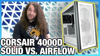 Corsair 4000D Airflow Case Review vs Solid Panel Thermals Noise amp Quality [upl. by Yajiv]