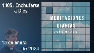 EVANGELIO de HOY LUNES 15 de ENERO 2024  DON JOSÉ BRAGE  MEDITACIONES DIARIAS [upl. by Coltin]