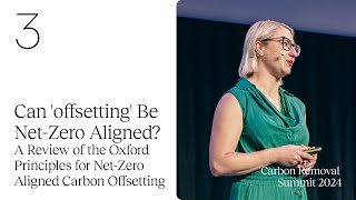 Can offsetting Be NetZero Aligned  Kaya Axelsson  Climeworks Carbon Removal Summit 24 [upl. by Zalea]