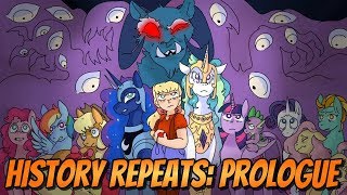 History Repeats Prologue Full Cast MLP Audio Drama [upl. by Ronile]