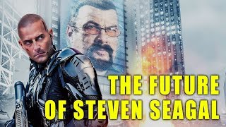 The Future of Steven Seagal [upl. by Orecul87]