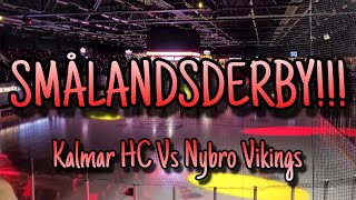 Kalmar HC Vs Nybro Vikings 1312 2023 Derby [upl. by Deirdra684]