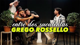 GREGO ROSSELLO Y LA PEOR ENTREVISTA DE SU VIDA  ENTRE DOS SUCULENTAS 6 [upl. by Karlik973]