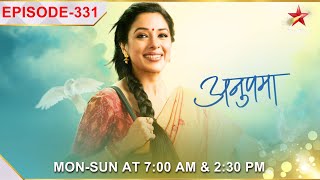 Anupama  Ep331  Pakhi ne ki Anupama se badtameezi [upl. by Genna853]