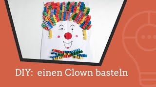 🤡 DIY einen Clown basteln 🤡 [upl. by Iinden496]