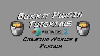 Multiverse Tutorial  How to Set Up Portals and Worlds [upl. by Hseham402]