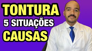 TONTURA Veja 5 situações que causam tontura e que você nunca imaginou [upl. by Noiroc]