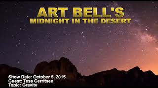 Art Bell MITD  Tess Gerritsen  Gravity [upl. by Philemon]