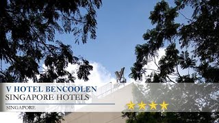 V Hotel Bencoolen Singapore  Review 2018 [upl. by Emmuela696]