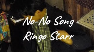 NoNo SongRingo Starrcover [upl. by Dugaid]