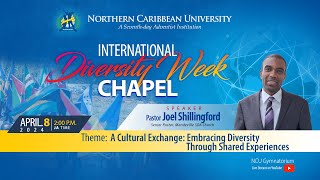 MONDAY CHAPEL  International Diversity Week  Northern Caribbean University [upl. by Htebazileharas245]