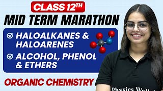 Complete CBSE Organic Chemistry  Class 12th  MID Term in One Shot  Marathon Series 🔥 [upl. by Chace]