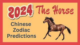 🐎 Horse 2024 Chinese Zodiac Predictions  Chinese Horoscope [upl. by Pris]