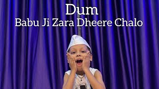 BABUJI ZARA DHEERE CHALO  DUM  DANCE VERSION  SOLO DANCE  CUTE BOY  VENUS DANCE CASTLE [upl. by Oaks]