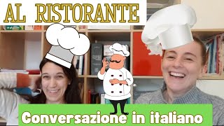 Conversazione Naturale in Italiano AL RISTORANTE IN ITALIA Real Italian Conversation ita SUB [upl. by Cleasta673]