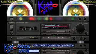 940 Mhz Kiss FM 1985 Kiss Megamix with Colin Favor [upl. by Enomys]