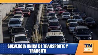 Solvencia única de transporte y tránsito [upl. by Neelrihs]