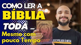 Como ler a Bíblia toda mesmo com pouco Tempo 306365 [upl. by Anawaj]